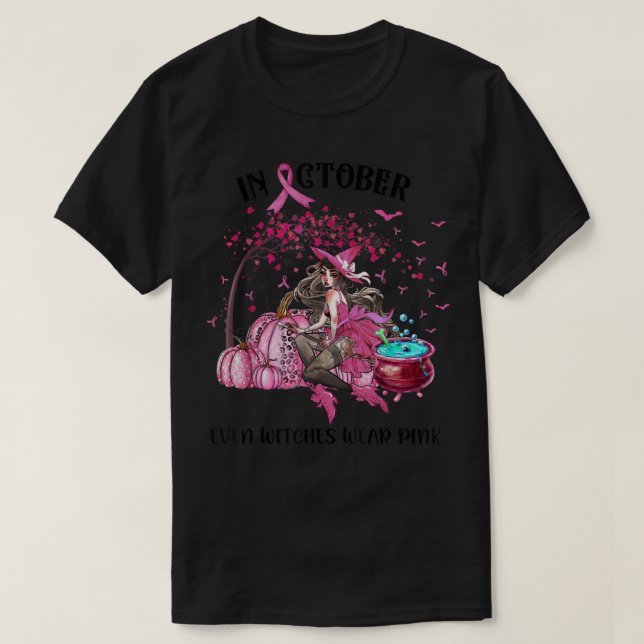 Camiseta In October Even Witches Wear Pink Autumn Fall Brea (Frente do Design)