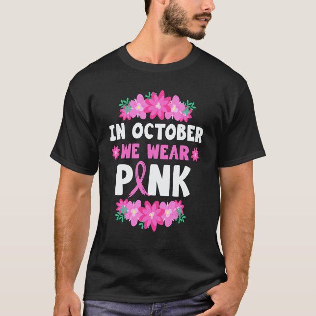Camiseta In October We Wear Pink (Frente)