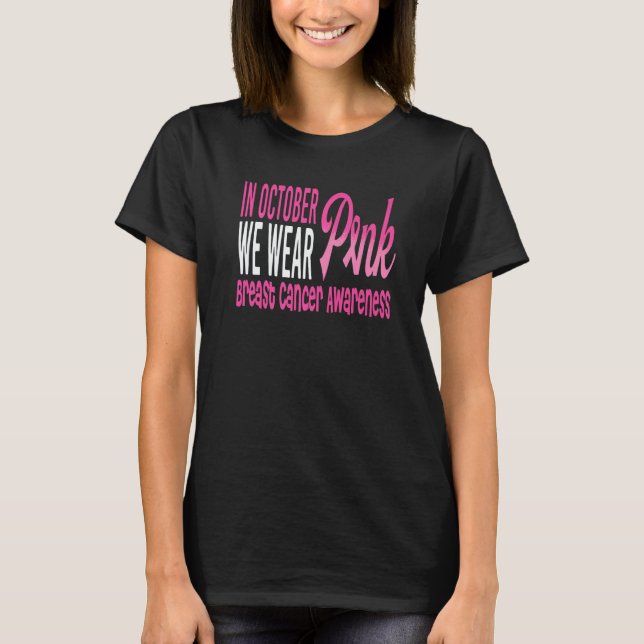 Camiseta In October We Wear Pink  1 (Frente)