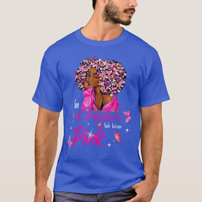 Camiseta in October We Wear Pink African American Women Bre (Frente)