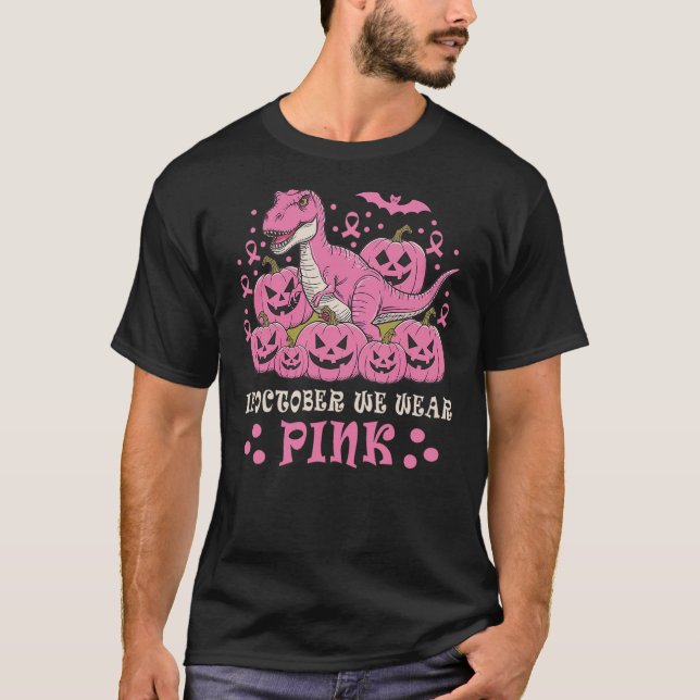 Camiseta In October We Wear Pink Breast Cancer Awareness Di (Frente)