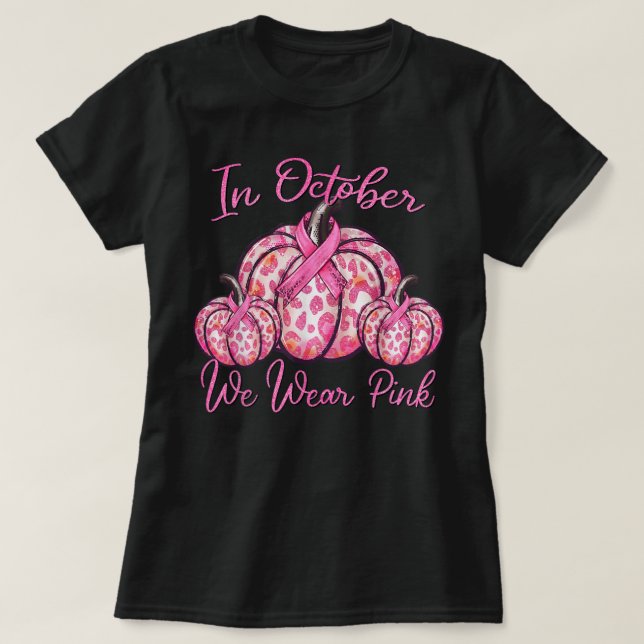 Camiseta In October We Wear Pink Pumpkin Leopard Breast Can (Frente do Design)