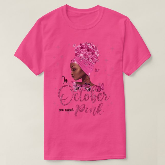 Camiseta In October We Wear Pink Ribbon Breast Cancer Aware (Frente do Design)