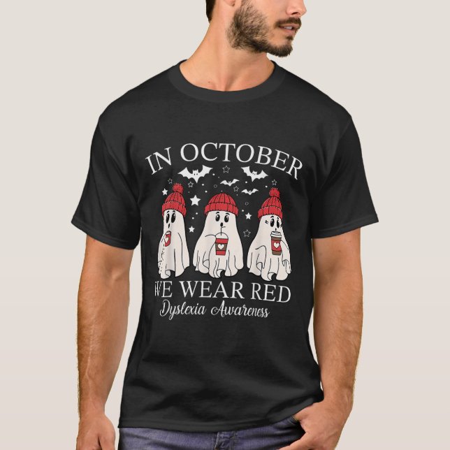 Camiseta In October We Wear Red Ghost Teacher Dyslexia Awar (Frente)