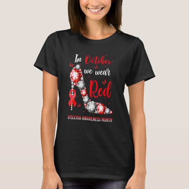 Camiseta In October We Wear Red High Heel Dyslexia Awarenes (Frente)