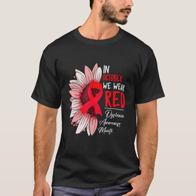 Camiseta In October We Wear Red Sunflower Dyslexia Awarenes (Frente)
