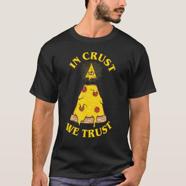 Camiseta In Pizza We Crust Illuminati Eye (Frente)