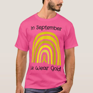 Camiseta In September We Wear Gold Childhood Cancer Awarene