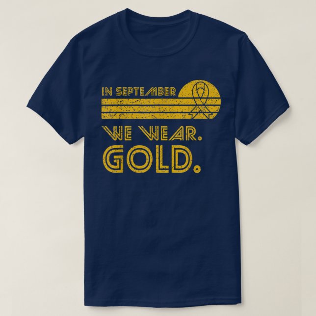 Camiseta In September We Wear Gold Childhood Cancer Awarene (Frente do Design)