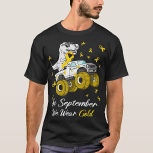Camiseta In September We Wear Gold Childhood Cancer Trex Ki