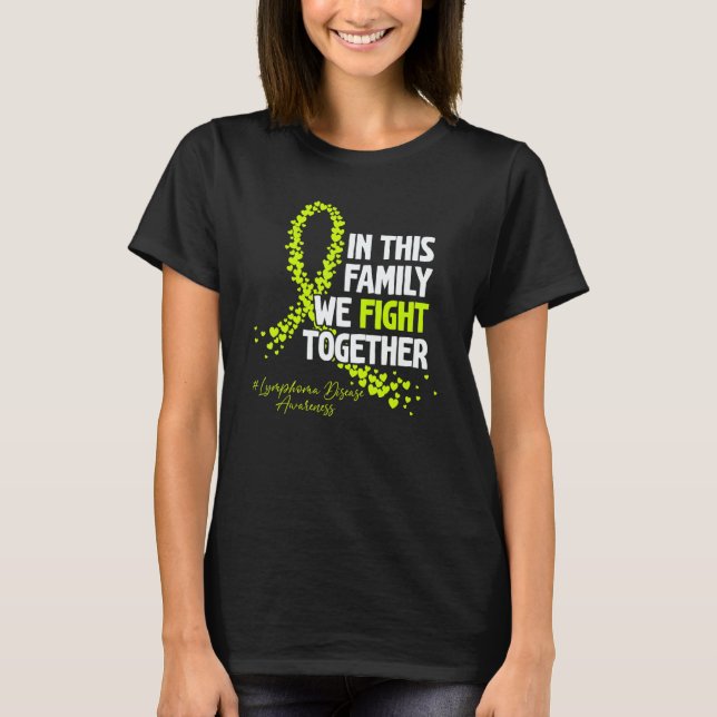 Camiseta In This Family We Fight Together Lymphoma Awarenes (Frente)
