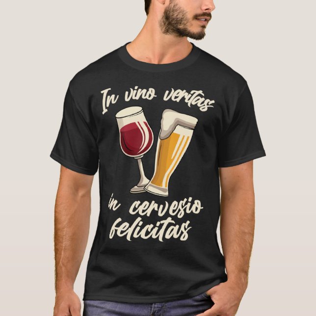 Camiseta In vino veritas in cervesio felicitas Wine Beer Sa (Frente)