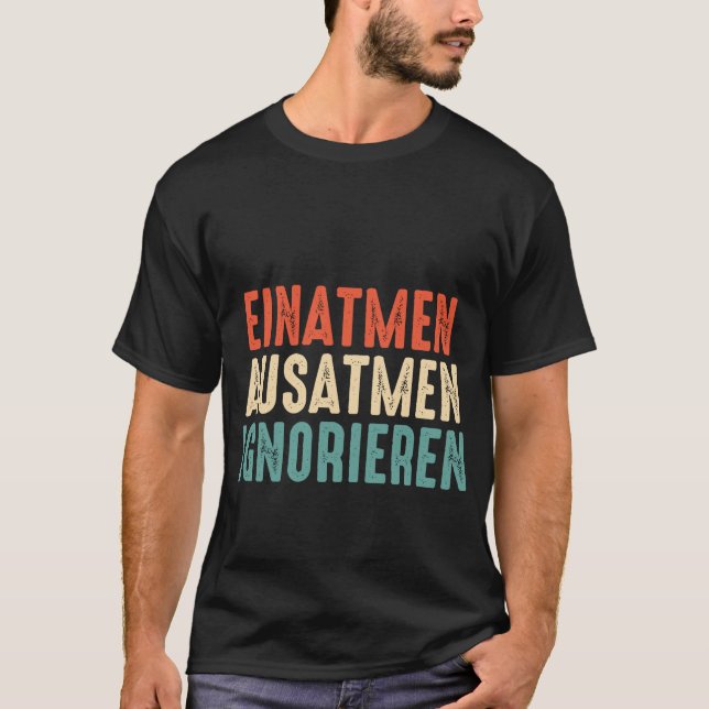 Camiseta Inalar Inalar Impressão Retroativa Ignorar dizendo (Frente)