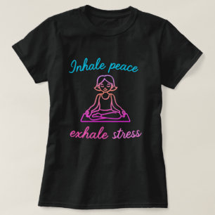 Camiseta Inalar Paz, Exalar Estresse - Desenho De Ioga De M