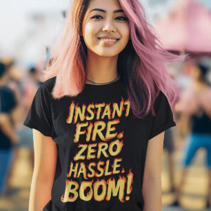 Camiseta Incêndio Instantâneo: Boom Zero Hassle