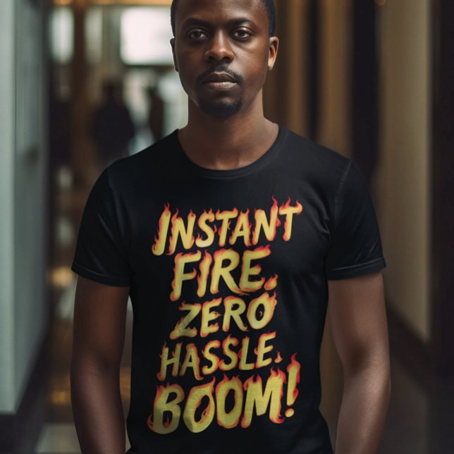 Camiseta Incêndio Instantâneo: Boom Zero Hassle (Criador carregado)