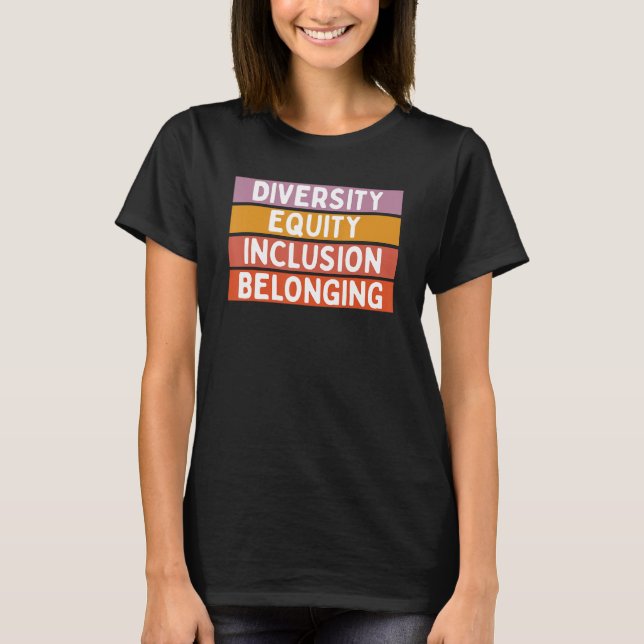 Camiseta Inclusão De Capital De Diversidade Pertencente (Frente)