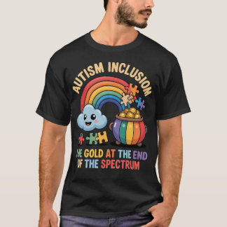 Camiseta Inclusão do Autismo O Ouro no Final Mensagem Para