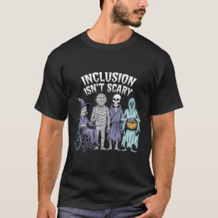 Camiseta Inclusão engraçada não é assustadora Professora Ha