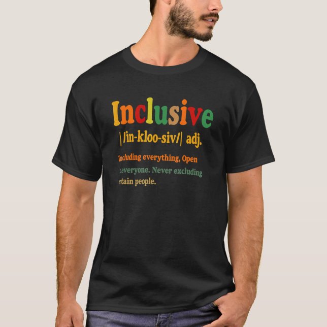 Camiseta Inclusive Definition Include Accept Embrace Doyles (Frente)