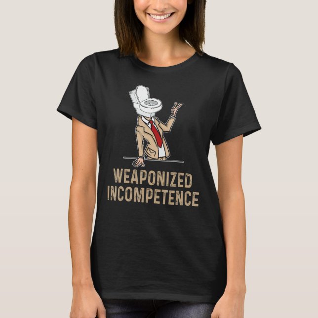 Camiseta Incompetência Weaponizada (Frente)