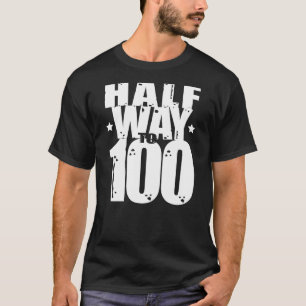 Camiseta Incompletamente ao 50th aniversário 100 engraçad