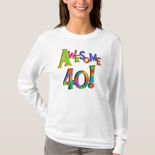 Camiseta Incrível 40 t-shirts e presentes