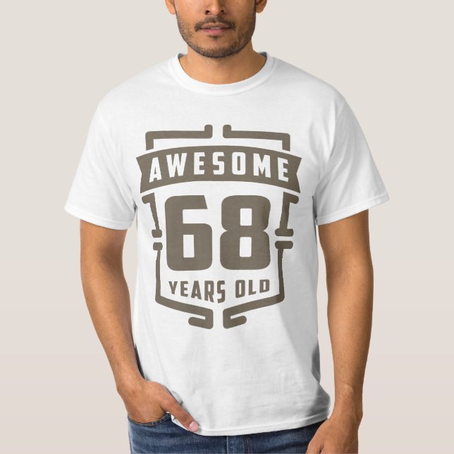 Camiseta Incrível 68 Anos (Frente)