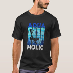 Camiseta Incrível Aquaholic Mergulhando Debaixo D'água Ocea