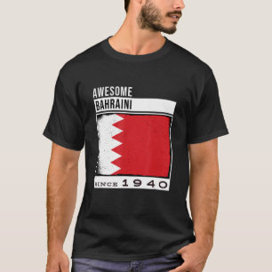 Camiseta Incrível Bahraini desde 1940 Bahraini 82º Birthda