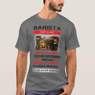 Camiseta Incrível Barista Que Faz Adivinhação Precária