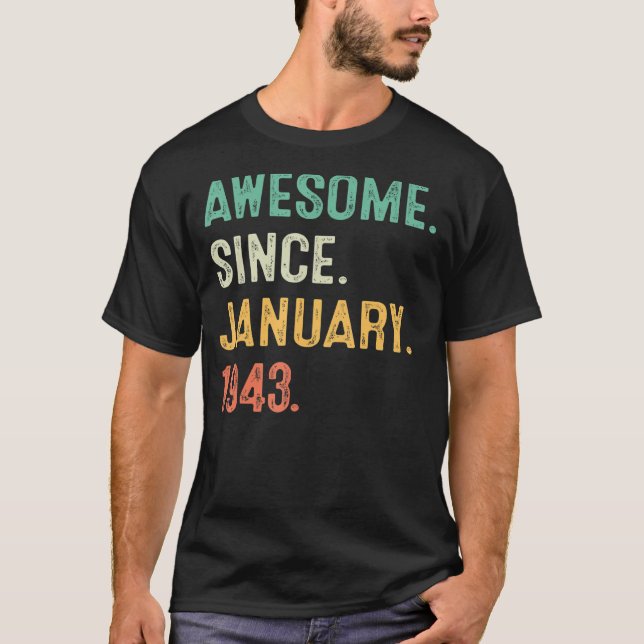 Camiseta Incrível Com 80 Anos Desde Janeiro De 1943 80 Bday (Frente)