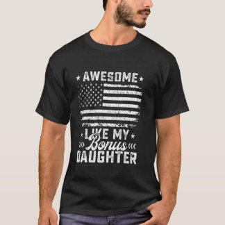 Camiseta Incrível Como A Minha Filha De Bônus, A Bandeira 4