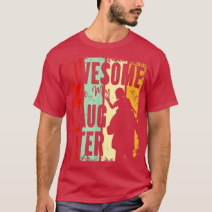 Camiseta Incrível Como A Minha Filha O Dia Do Pai Presente