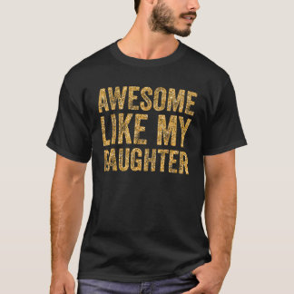 Camiseta Incrível Como A Minha Filha Retros Homens Pai Mãe