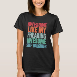 Camiseta Incrível Como A Minha Maldita E Incrível Filha