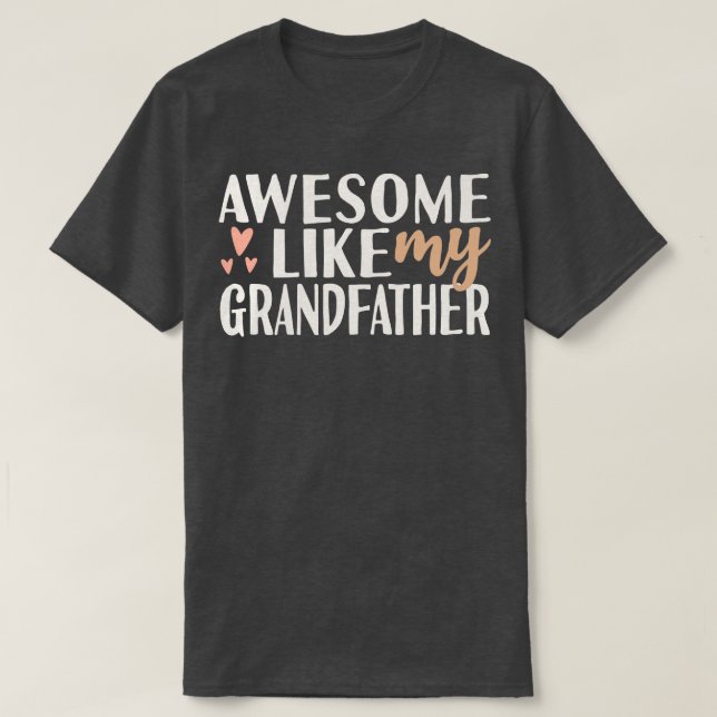 Camiseta Incrível Como Meu Avô (Frente do Design)