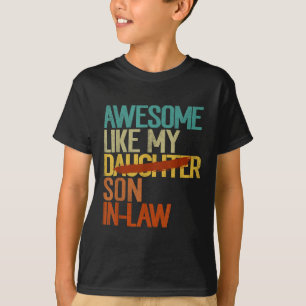 Camiseta Incrível Como Meu Genro Engraçado - Substituí a Fi