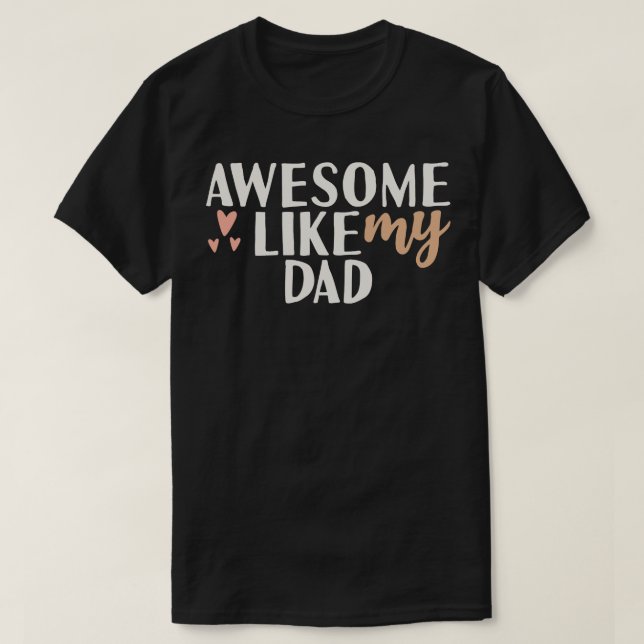 Camiseta Incrível como meu pai (Frente do Design)