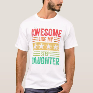 Camiseta Incrível Como Minha Enteada