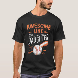 Camiseta Incrível Como Minha Filha Engraçada Filha De Baseb