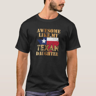Camiseta Incrível como minha Filha Texana Premium