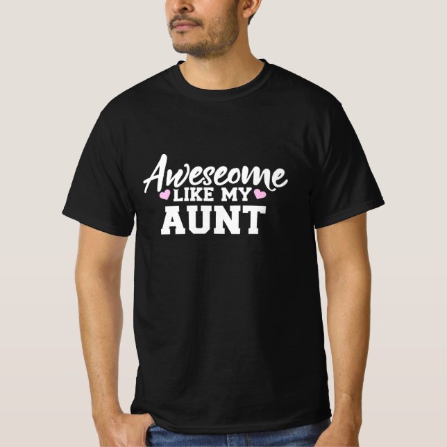 Camiseta Incrível Como Minha Tia (Frente)