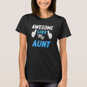 Camiseta Incrível Como Minha Tia Sobrinho Sobrinha