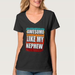 Camiseta Incrível Como O Meu Sobrinho Retro Vintage Para O