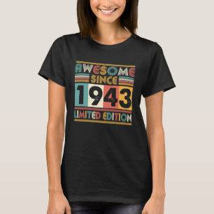 Camiseta Incrível Desde 1943, Aniversário De 80