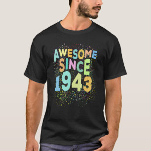 Camiseta Incrível Desde 1943 Retro 79 Anos 79 Anos Nascido