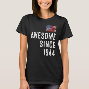 Camiseta incrível desde 1945, 78 anos