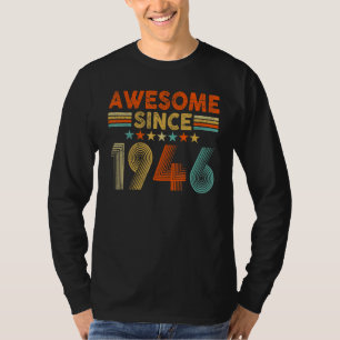Camiseta Incrível Desde 1946 76º Nascer De Aniversário Em 1