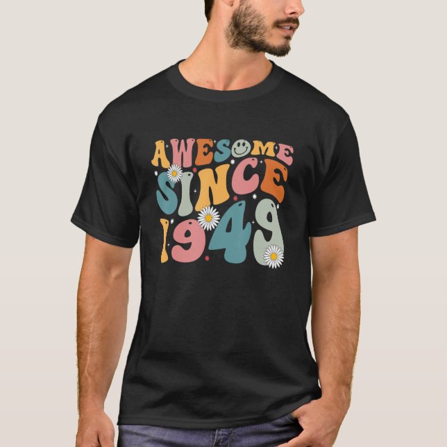 Camiseta Incrível Desde 1949, 74.º Aniversário, Nascer Retr (Frente)